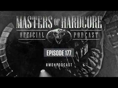 Official Masters of Hardcore Podcast 177 by Negative A