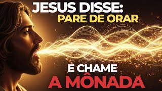 Entre Linhas e Silêncios: o Ensinamento Oculto da Mônada Atribuído a Jesus