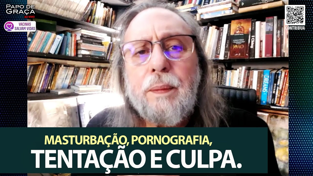 Masturbação, pornografia, adolescência, vida adulta, tentação e culpa.