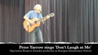 Peter Yarrow sings "Don't Laugh at Me"
