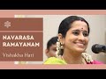Navarasa Ramayanam நவரச ராமாயணம் L Vishakha Hari L Harikhatha