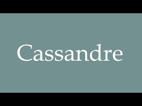 How to Pronounce ''Cassandre'' Correctly in French