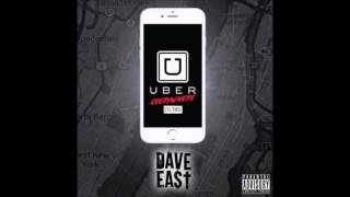 Dave East   Uber Everywhere Remix