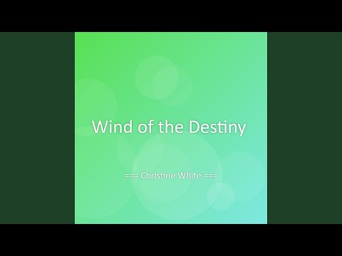 Wind of the Destiny
