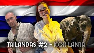Tailandas #2 - Koh Lanta, Hong Islands, Drambliukai