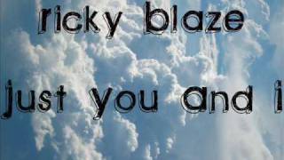 Just You And I-Ricky Blaze
