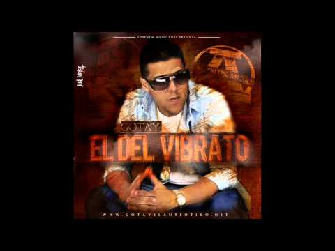 Gotay | El Del Vibrato (2013)