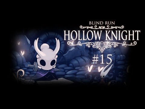 Figli II - Hollow Knight [Blind Run] #15 w/ Cydonia