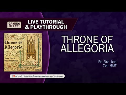 Throne of Allegoria - Tutorial and Playthrough with Gaming Rules!