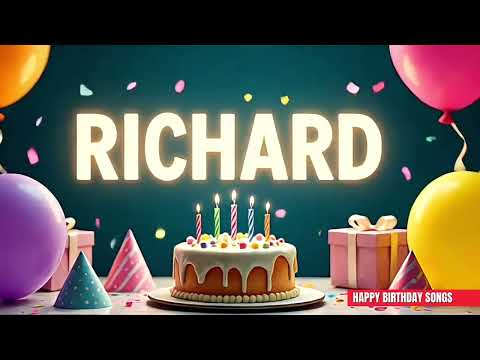 RICHARD Birthday Song – Happy Birthday RICHARD