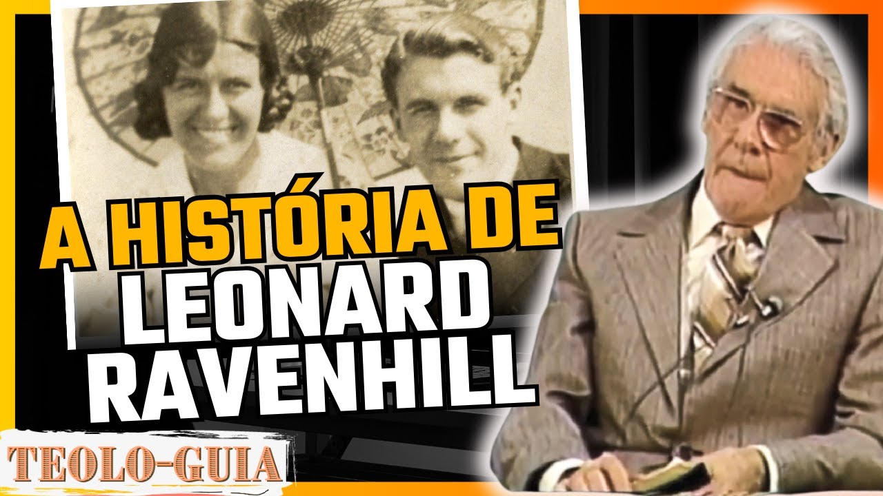 LEONARD RAVENHILL: Quem foi? Sua pregação era Bíblica e Impactante! (Biografia Cristã)