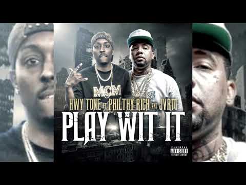 Highway Tone x Philthy Rich x JVRM - Play Wit It (p. Fokus Beats)