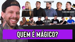 QUEM É O MÁGICO? FT. @FelipeBarbieri