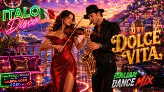 Download lagu Italian Disco 2026 💖| Dolce Vita 🔥 Francesco Bellini & Valeri Rossi | Modern Talking Style mp3