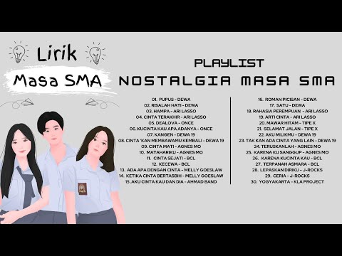 PLAYLIST NOSTALGIA MASA SMA II LIVE STREAMING 24 JAM