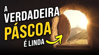 Descubra O Verdadeiro Significado Da Páscoa, é LINDO