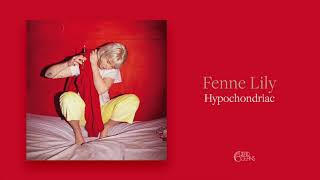 Fenne Lily - Hypochondriac video