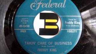 Freddy King - Takin' Care Of Business
