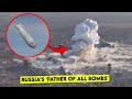 ODAB 9000 Russia Deploys Largest Bomb In Ukraine