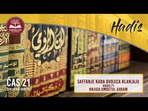 Saffanje kada dvojica klanjaju (Hadis 71) | Čas 21 Umdetul Ahkam | dr. Zijad Ljakić