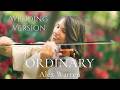 Ordinary – Violin Wedding Version (Alex Warren Cover)