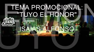 TEMA PROMOCIONAL  TUYO EL HONOR