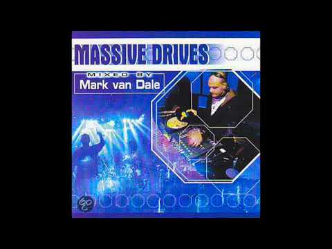 MARK VAN DALE - Massive Drives CD 1