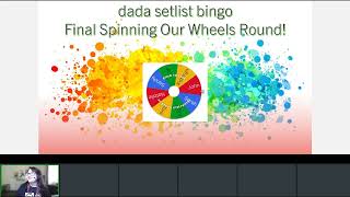 dada Setlist Bingo: Spinning My Wheels Round