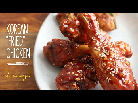 , title : 'Korean Fried Chicken Recipe Two Ways  |  Oven Fried'