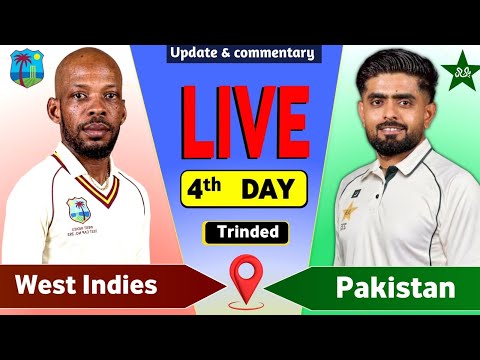 Pakistan vs West Indies Live Match Today | PAK vs WI 1st Test Day 4  Live Cricket Score & Commentary