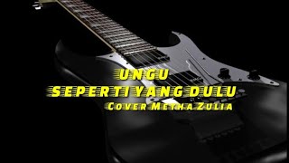Download lagu UNGU_ SEPERTI YANG DULU cover METHA ZULIA mp3