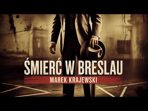 Śmierć w Breslau – Marek Krajewski | Kultowy kryminał noir | Audiobook PL