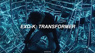 EXO-K - TRANSFORMER (sub. español)
