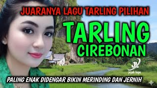 Download lagu SUARA MERDU | BASS EMPUK BANGET | TARLING DANGDUT PALING ENAK DIDENGAR BIKIN MERINDING DAN JERNIH mp3