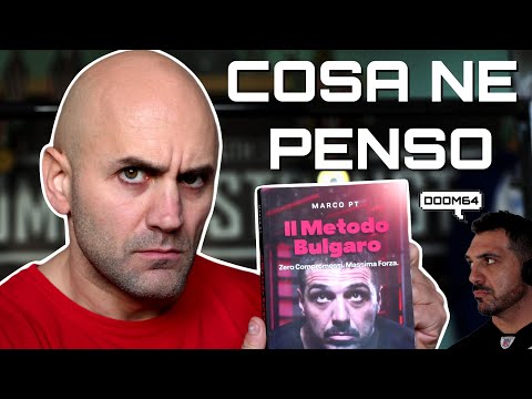 COSA PENSO DEL LIBRO DI MARCO PT - Il Metodo Bulgaro