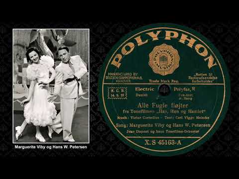 Alle Fugle Fløjter - Marguerite Viby - Hans W. Petersen - 1932
