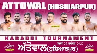 Attowal (Hoshiarpur) Kabaddi Tournament 09 Nov 2022