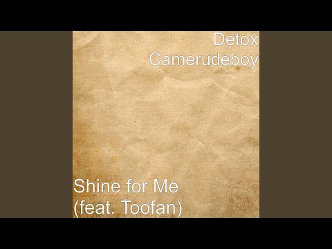 Shine for Me (feat. Toofan)