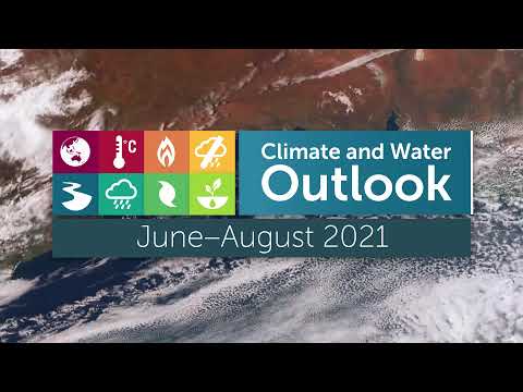 Winter 2021 Climate and Water Outlook, issued 27 May 2021