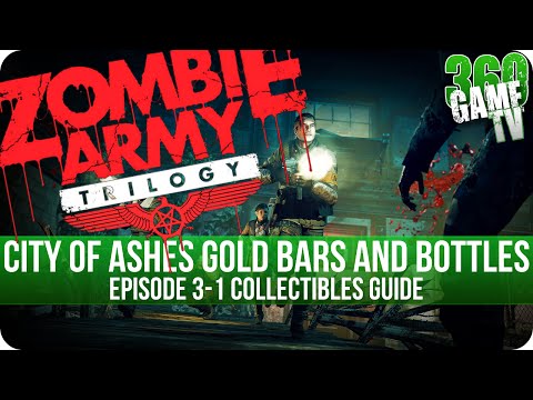 Zombie Army Trilogy - City Of Ashes - All Gold Bars and Bottles Collectible Locations
