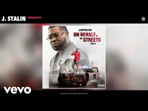 J. Stalin - Windows (Audio)
