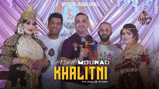 Cheb morad dajaja avec halim ziani khalitni khaltni official music video 2023