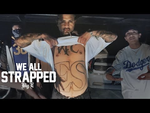 Big E - We All Strapped (Official Music Video) Dir. by Geronimo Films