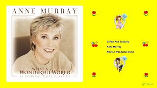 Anne Murray - Softly And Tenderly