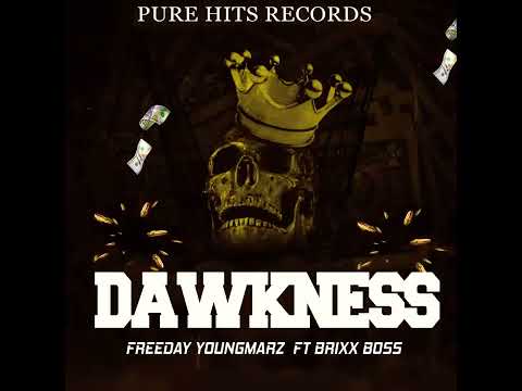 Freeday ft Brixx Boss -Dawkness