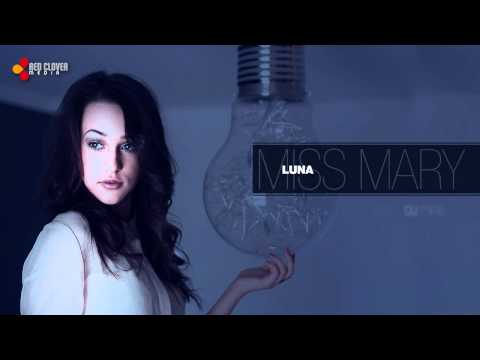 Miss Mary - Luna (cu versuri)