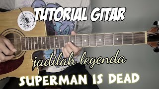 Download lagu ( TUTORIAL GITAR ) JADILAH LEGENDAA ~ SID mp3