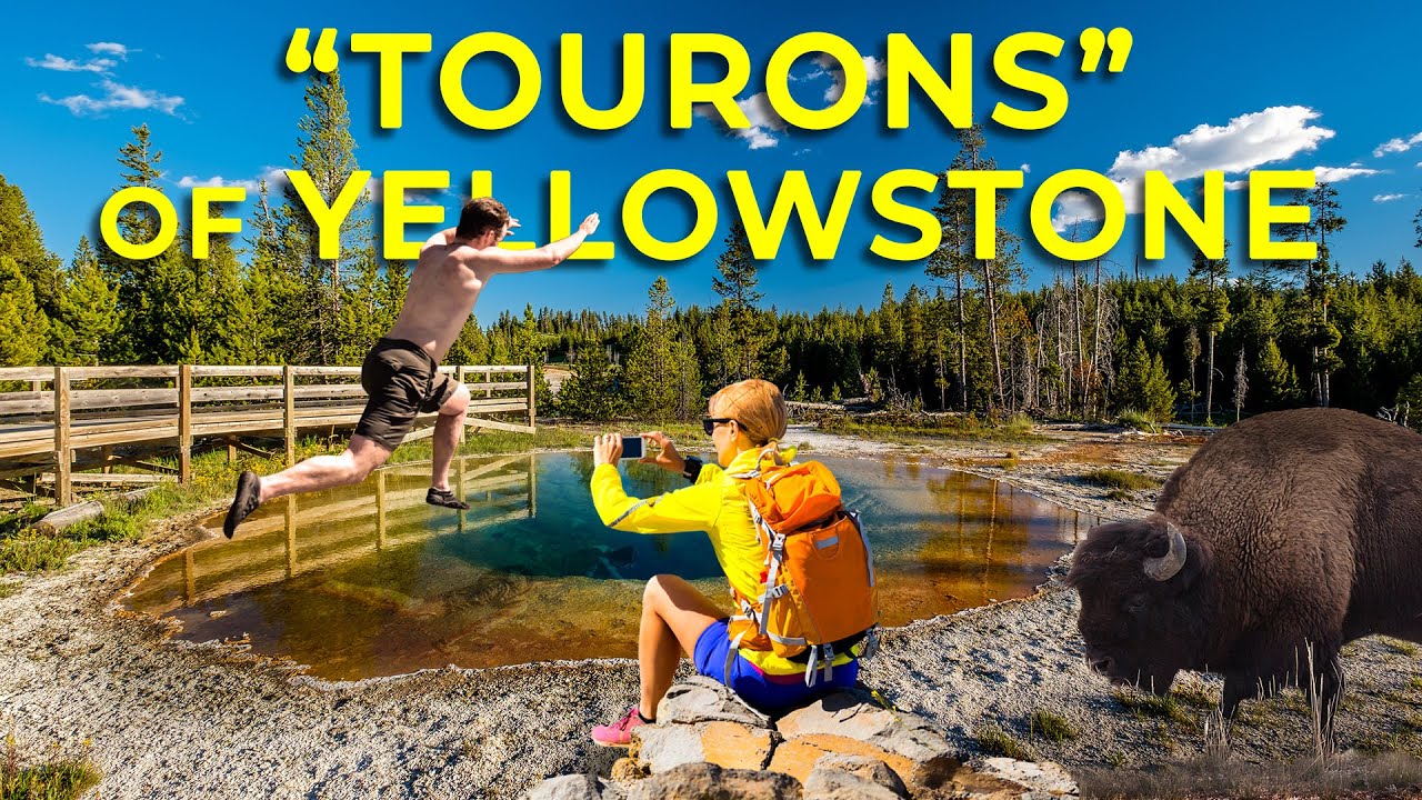 Yellowstone Tourons: The Shocking and Outrageous Behavior of Park Visitors Revealed!