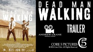 Dead Man Walking Trailer
