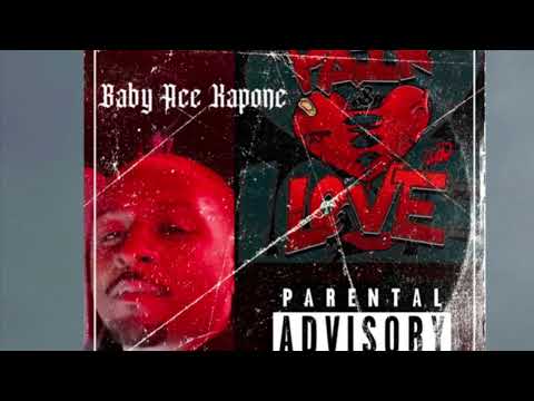 Baby Ace Kapone - Been Grown -ft- Rayted Sosa & J Savee -Prodby- BabyAceKaponeKG@2023